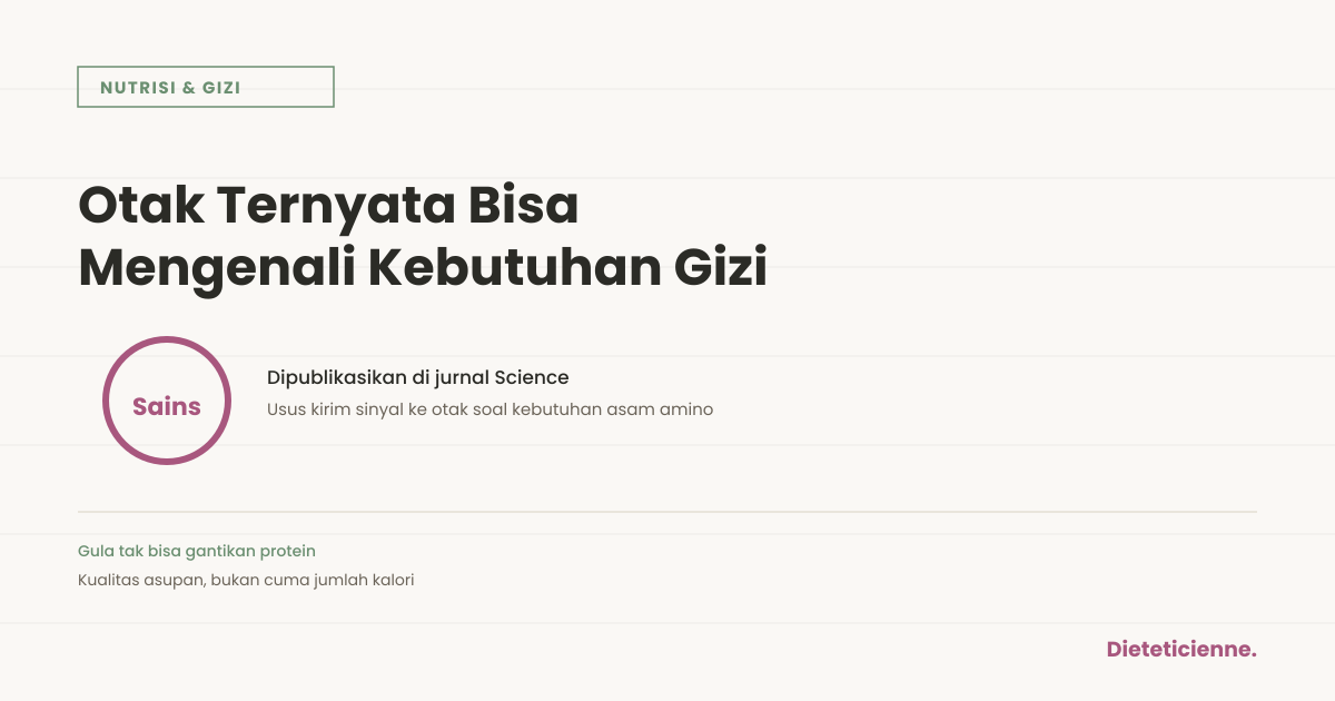OTAK TERNYATA BISA MENGENALI KEBUTUHAN GIZI